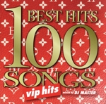 BEST HITS 100 SONGS ~VIP HITS~