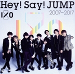 Hey! Say! JUMP 2007-2017 I/O(通常盤)