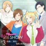 VitaminX Character Song CD That’s エンターテイメント! B6&T6 SHOW #3 ~悟郎と二階堂/瑞希と真田~