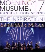 モーニング娘。’17 コンサートツアー春 ~THE INSPIRATION!~(Blu-ray Disc)