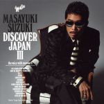 DISCOVER JAPAN Ⅲ ~the voice with manners~(通常盤)