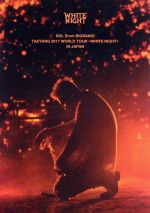 TAEYANG 2017 WORLD TOUR <WHITE NIGHT> IN JAPAN(Blu-ray Disc)