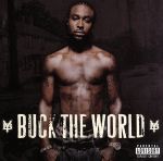 【輸入盤】BUCK THE WORLD