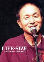 LIFE-SIZE 2007(FC会員限定版)