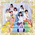 WONDERFUL PALETTE(DVD付)