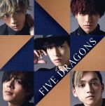 FIVE DRAGONS(DVD付)