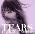 TEARS~THE BEST OF CHIHIRO~