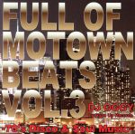 Full of Motown Beats Vol.3 - 70’s Disco & Soul Music -