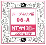 日本テレビ音楽 ミュージックライブラリー~ループ&リフ系06-A