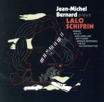 ジャン=ミシェル・ベルナール・プレイズ・ラロ・シフリン