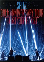 SPITZ 30th ANNIVERSARY TOUR ”THIRTY30FIFTY50”(デラックスエディション-完全数量限定生産盤-)(三方背スリーブケース、DVD1枚、CD2枚、写真集、ステッカー付)