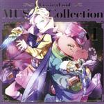 クラシカロイド MUSIK Collection Vol.6