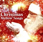 Christmas Mellow Songs