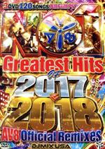 NO.1 GREATEST HITS OF 2017-2018 -AV8 Offical Remixes-