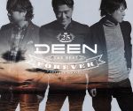 DEEN The Best FOREVER ~Complete Singles+~