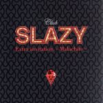 Club SLAZY Extra invitation ~malachite~CD