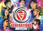 GENERATIONS LIVE TOUR 2017 MAD CYCLONE(初回生産限定版)(Blu-ray Disc)(フォトブック、三方背ケース付)