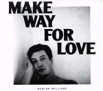 【輸入盤】Make Way For Love