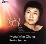 フォーレ&フランク:ヴァイオリン・ソナタ集、フランス小品集