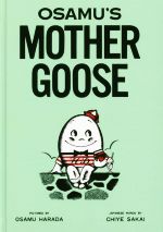 OSAMU’S MOTHER GOOSE