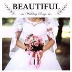 Wedding Songs -beautiful-