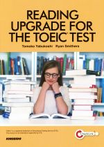 READING UPGRADE FOR THE TOEIC TEST TOEIC READINGテスト パート別徹底演習-