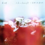 Life is beautiful/HiDE the BLUE(DVD付)