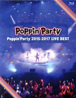 BanG Dream!:Poppin’Party 2015-2017 LIVE BEST(Blu-ray Disc)