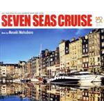 SEVEN SEAS CRUISE