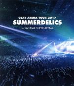 GLAY ARENA TOUR 2017 “SUMMERDELICS” in SAITAMA SUPER ARENA(Blu-ray Disc)