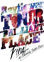 TOUR “Brilliant Place” FINAL at 新木場 STUDIO COAST