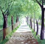 グッド・シーズン-GOOD SEASON-