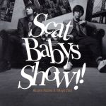 「羽多野渉・佐藤拓也のScat Babys Show!!」テーマソングCD(DVD付)