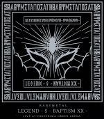 LEGEND - S - BAPTISM XX -(LIVE AT HIROSHIMA GREEN ARENA)(Blu-ray Disc)