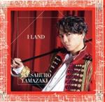 I LAND(初回限定盤)(DVD付)(DVD1枚、フォトスタンド付)