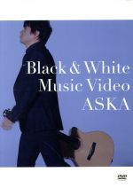 「Black&White」 Music Video