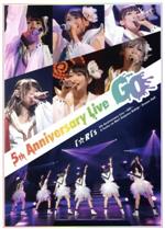 i☆Ris 5th Anniversary Live~Go~(Blu-ray Disc)