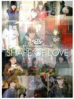BiSH Documentary Movie “SHAPE OF LOVE”(Blu-ray Disc)(外付けフォトブック付)