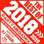 THE BEST OF 2018 mixed by DJ CHIAKI