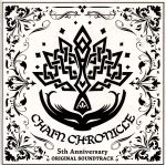 CHAIN CHRONICLE 5th Anniversary ORIGINAL SOUNDTRACK