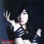 Desires(初回限定盤)(DVD付)(DVD1枚付)