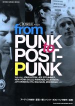 from PUNK to POST-PUNK CROSSBEAT Presents-(シンコー・ミュージック・ムック)