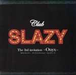 Club SLAZY 3rd CD