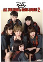 BiSH/ALL YOU NEED is BAND SCORE!! -(スコア・ブック)(2)