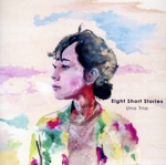Eight Short Stories(タワーレコード限定)