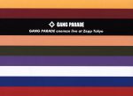 GANG PARADE oneman live at Zepp Tokyo(Blu-ray Disc)