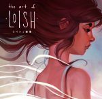 The Art of Loish - ロイシュ画集