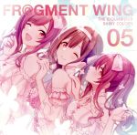 THE IDOLM@STER SHINY COLORS FR@GMENT WING 05