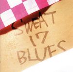 SWEAT 17 BLUES(通常盤)