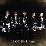 Black Sugar(初回限定盤A)(DVD付)(DVD1枚付)